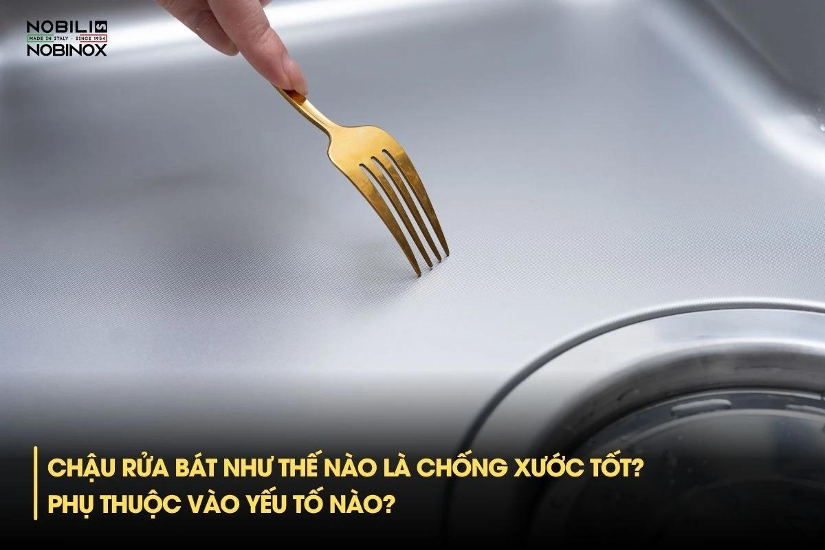 Chậu rửa bát như thế nào là chống xước tốt?